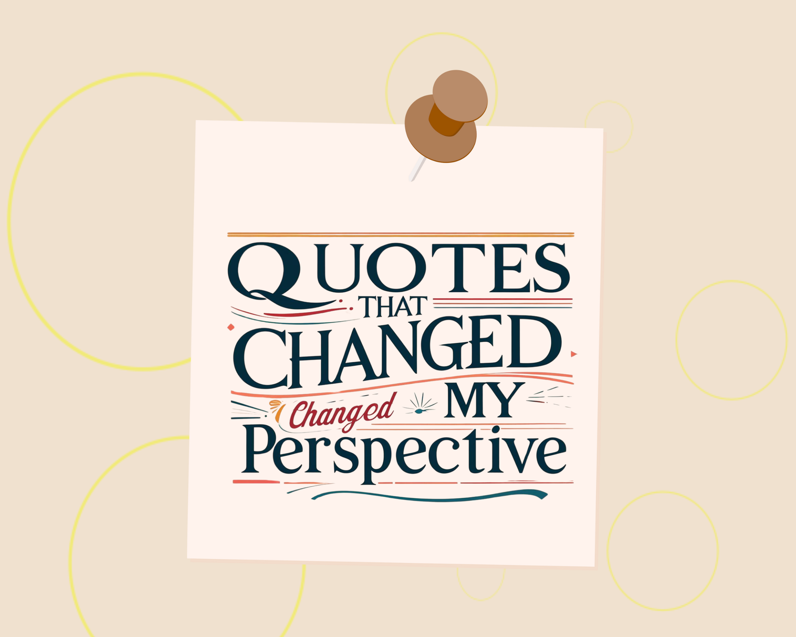 Quotes That Changed My Perspective